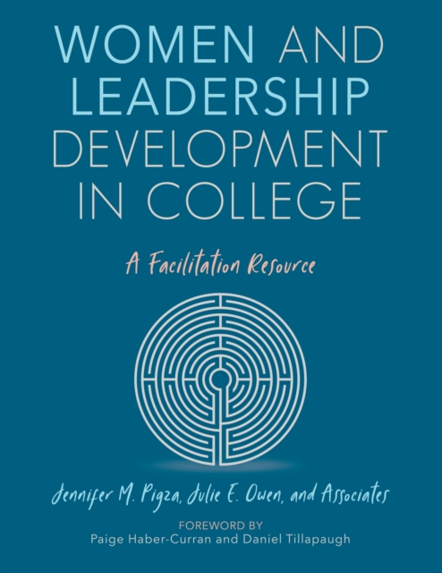 Women and Leadership Development in College : A Facilitation Resource, Hardback Book