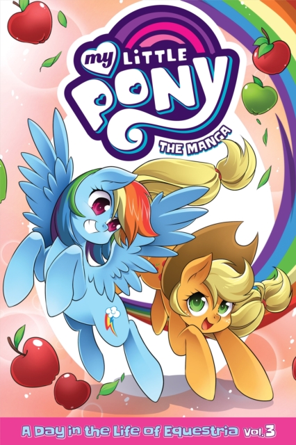 My Little Pony: The Manga - A Day in the Life of Equestria Vol. 3, Paperback / softback Book