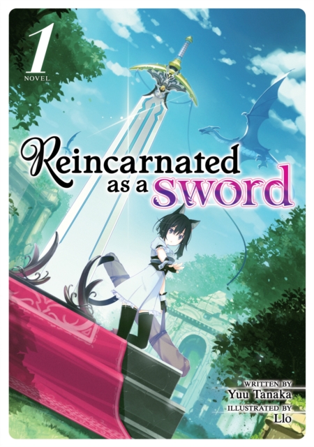 Reincarnated as a Sword (Light Novel) Vol. 1, Paperback / softback Book