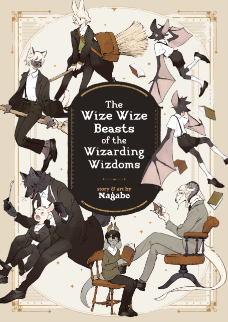 The Wize Wize Beasts of the Wizarding Wizdoms, Paperback / softback Book
