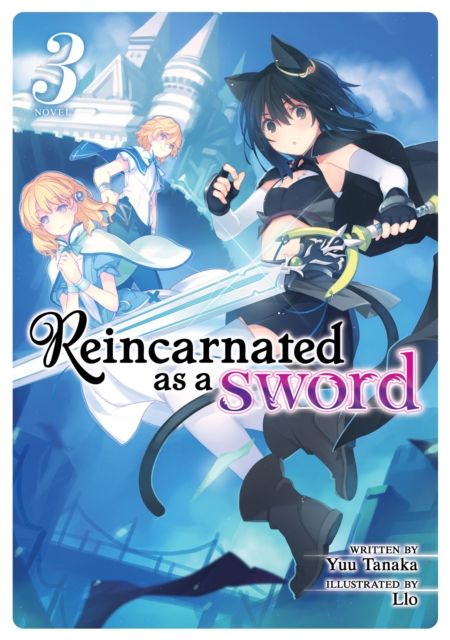 Reincarnated as a Sword (Light Novel) Vol. 3, Paperback / softback Book
