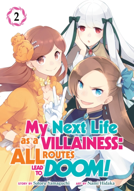 My Next Life as a Villainess: All Routes Lead to Doom! (Manga) Vol. 2, Paperback / softback Book