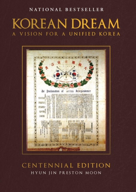 Korean Dream : A Vision For a Unified Korea, Hardback Book