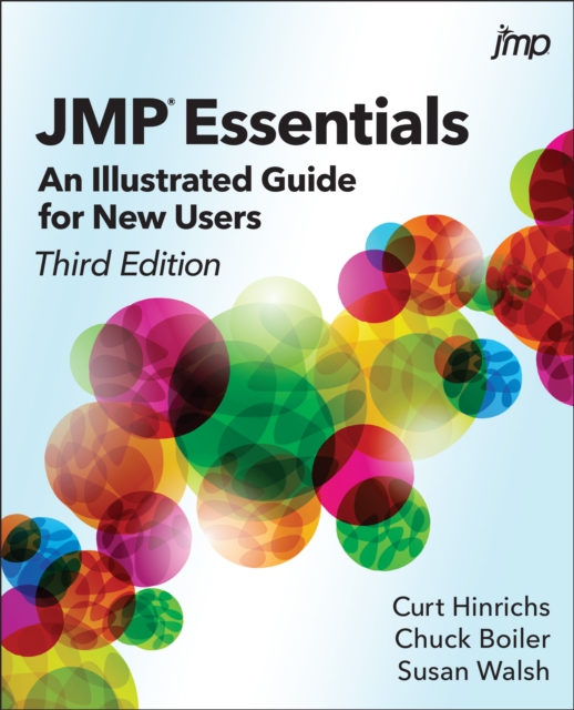 JMP Essentials : An Illustrated Guide for New Users, Third Edition, EPUB eBook