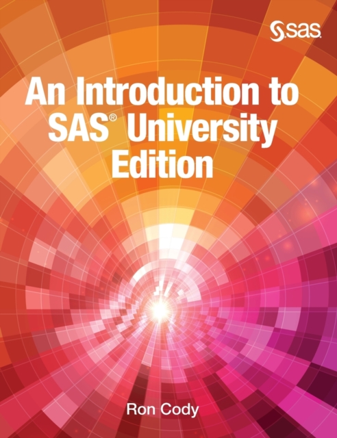An Introduction to SAS University Edition (Hardcover edition), Hardback Book