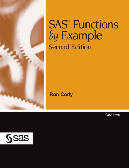 SAS Functions by Example, Second Edition (Hardcover edition), Hardback Book