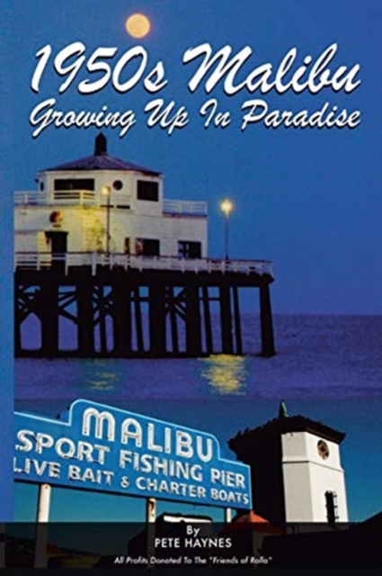1950s Malibu Growing Up in Paradise, Paperback / softback Book