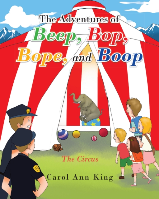 The Adventures of Beep, Bop, Bope, and Boop : The Circus, EPUB eBook