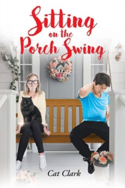 Sitting on the Porch Swing, Paperback / softback Book