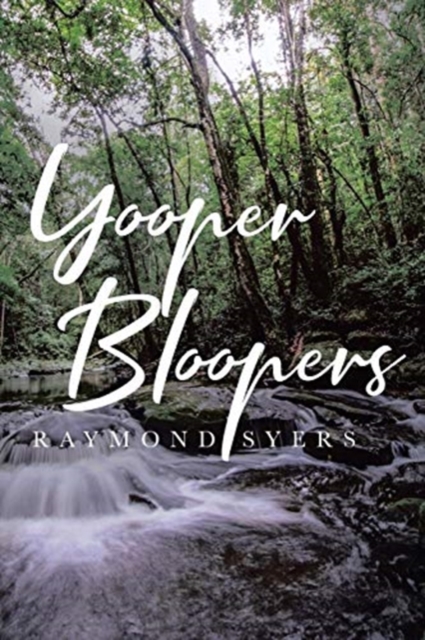 Yooper Bloopers, Paperback / softback Book