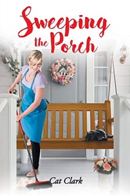 Sweeping the Porch, Paperback / softback Book