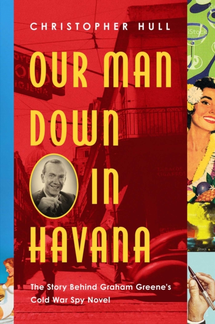 Our Man Down in Havana, EPUB eBook