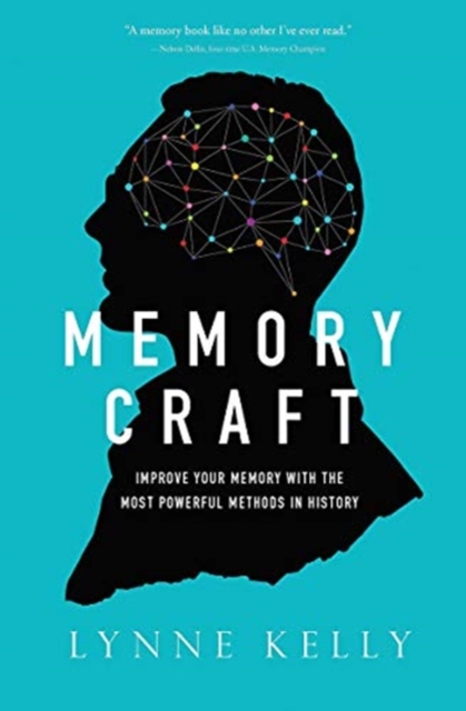 Memory Craft : Improve Your Memory with the Most Powerful Methods in History, Hardback Book