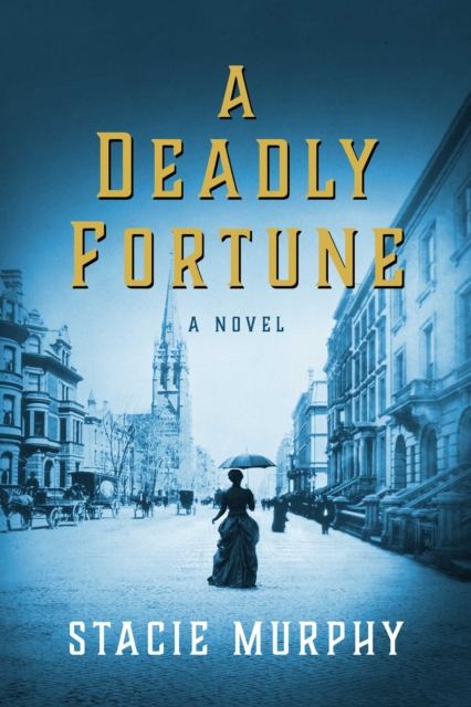 A Deadly Fortune : A Novel, EPUB eBook