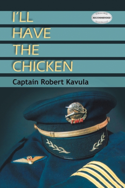 I'll Have The Chicken, Paperback / softback Book
