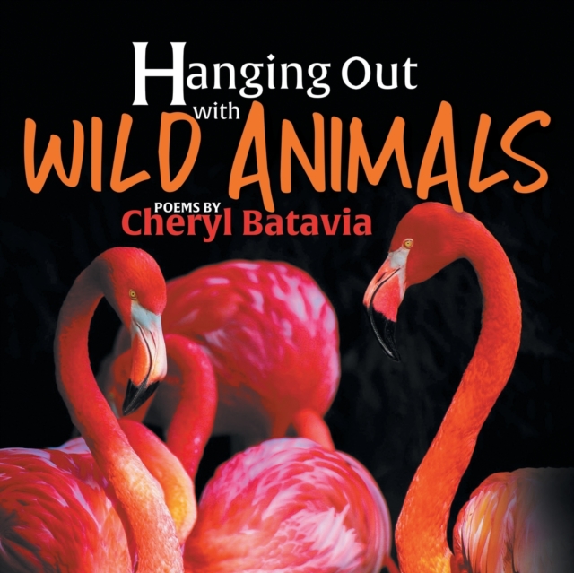 Hanging Out with Wild Animals - Book One, Paperback / softback Book
