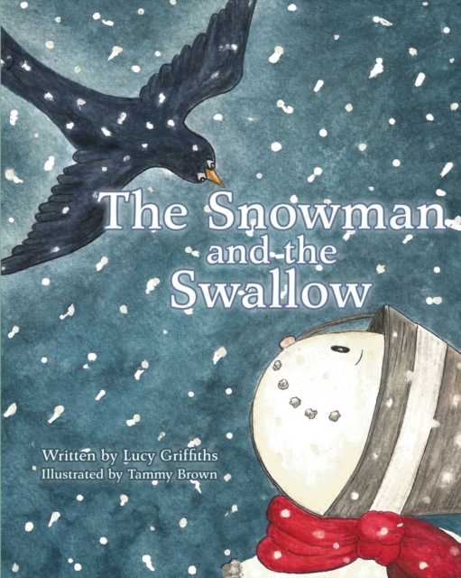 The Snowman and the Swallow, Paperback / softback Book