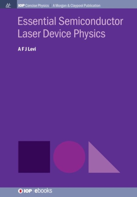 Essential Semiconductor Laser Physics, Paperback / softback Book
