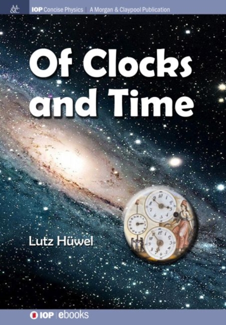 Of Clocks and Time, Hardback Book
