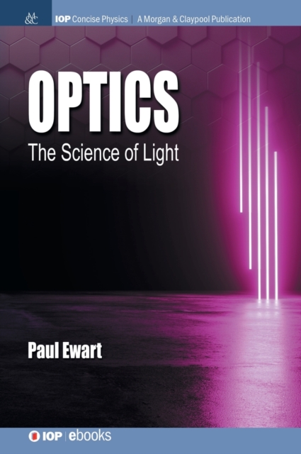 Optics : The Science of Light, Hardback Book