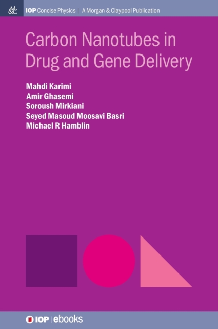 Carbon Nanotubes in Drug and Gene Delivery, Hardback Book