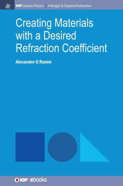 Creating Materials with a Desired Refraction Coefficient, Hardback Book