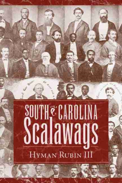 South Carolina Scalawags, Paperback / softback Book