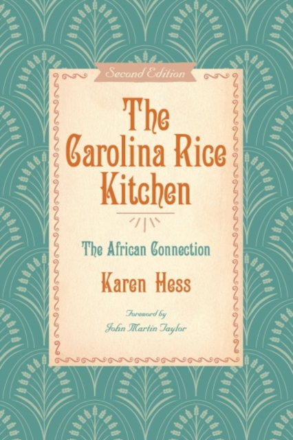 The Carolina Rice Kitchen : The African Connection, Paperback / softback Book