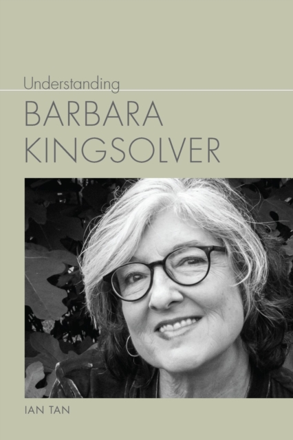 Understanding Barbara Kingsolver, Paperback / softback Book