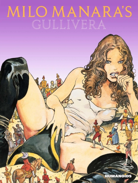 Milo Manara's Gullivera, Hardback Book