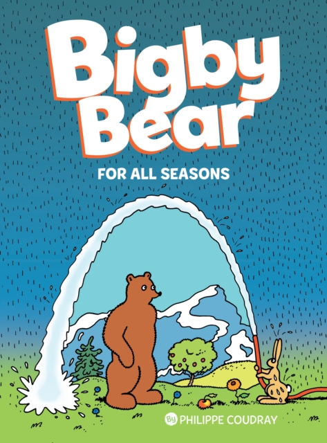 Bigby Bear: For All Seasons : Book 2, Hardback Book