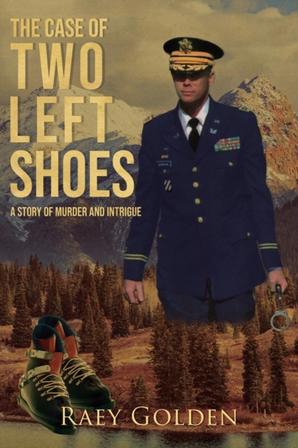 The Case of the Two Left Shoes : A Story of Murder and Intrigue, Paperback / softback Book