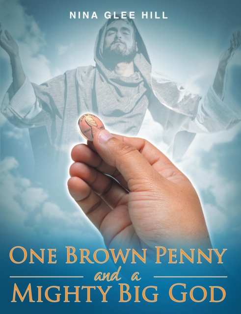 One Brown Penny and a Mighty Big God, EPUB eBook
