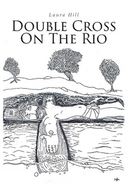 Double Cross On The Rio, Hardback Book