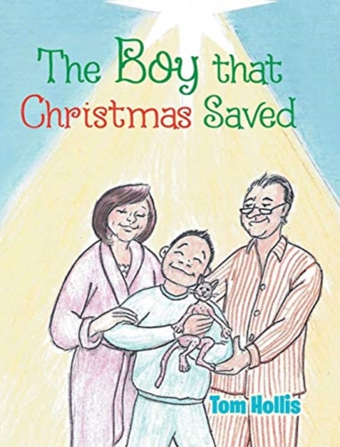 The Boy That Christmas Saved, Hardback Book