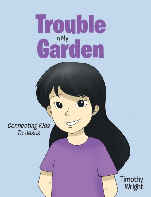 Trouble in My Garden, Hardback Book