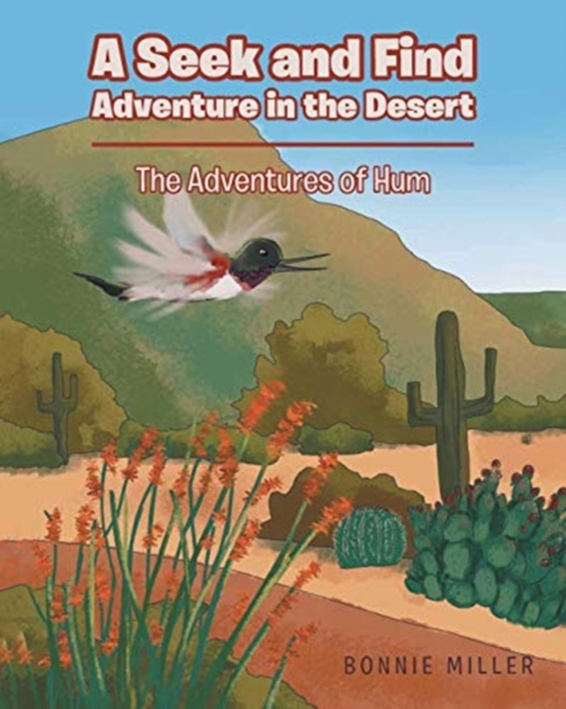A Seek and Find Adventure in the Desert : The Adventures of Hum, Paperback / softback Book