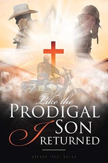 Like the Prodigal Son I Returned, Paperback / softback Book