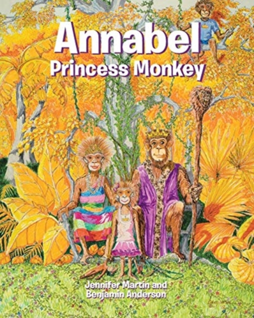 Annabel Princess Monkey, Paperback / softback Book