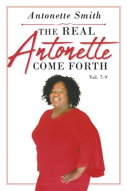 The Real Antonette Come Forth Vol. 7-9, EPUB eBook