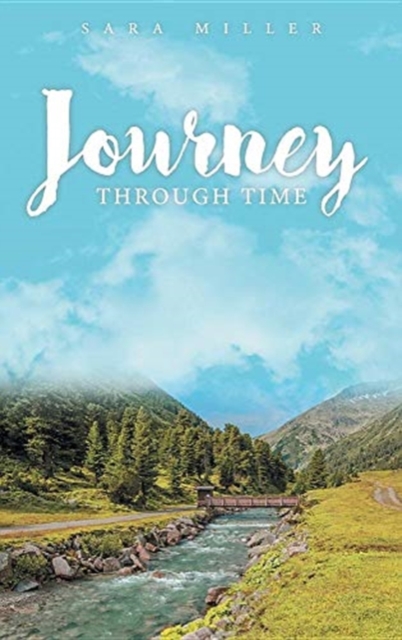 Journey through Time, Hardback Book