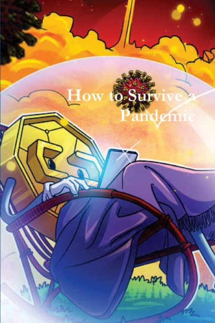 How to Survive a Pandemic, Paperback / softback Book
