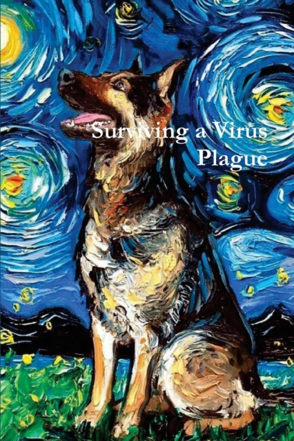 Surviving a Virus Plague, Paperback / softback Book