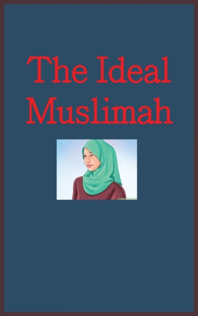 The ?deal Musl?mah, Hardback Book