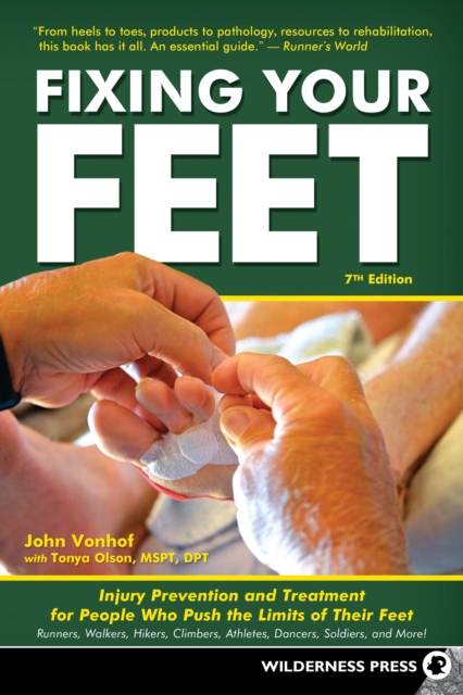 Fixing Your Feet : Injury Prevention and Treatment for Athletes, Paperback / softback Book