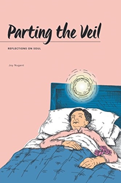 Parting the Veil : Reflections on Soul, Paperback / softback Book