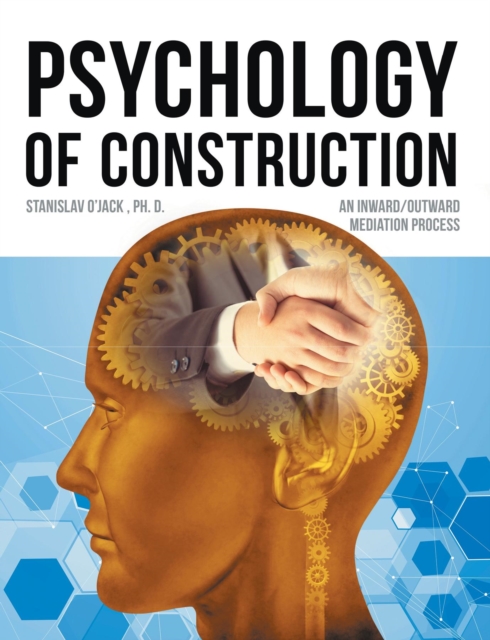 Psychology of Construction : An Inward/Outward Mediation Process, EPUB eBook