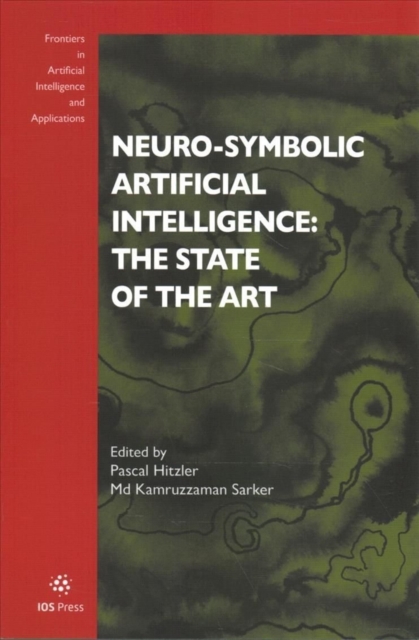 NEUROSYMBOLIC ARTIFICIAL INTELLIGENCE TH, Paperback Book