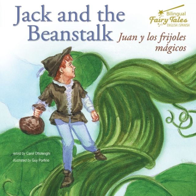 Bilingual Fairy Tales Jack and the Beanstalk : Juan y los frijoles magicos, PDF eBook
