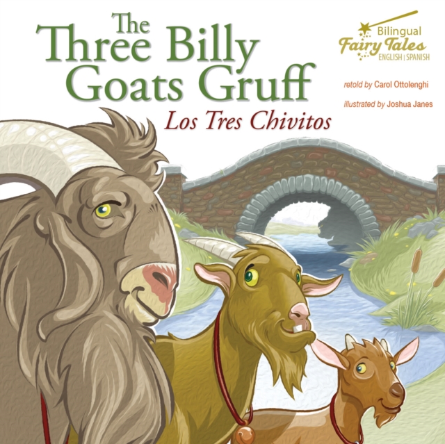 The Bilingual Fairy Tales Three Billy Goats Gruff : Los Tres Chivitos, PDF eBook